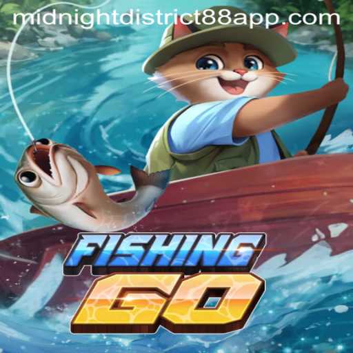 Dive into the Exciting World of FishingGO: Midnight District 88