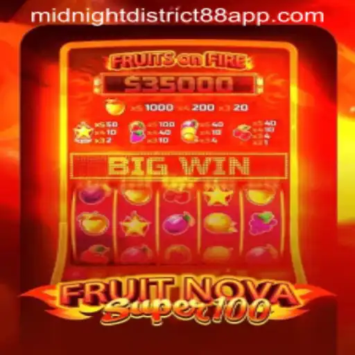 FruitNovaSuper100: Dive Into the Dynamic World of Midnight District 88